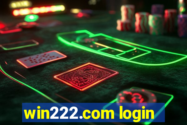 win222.com login